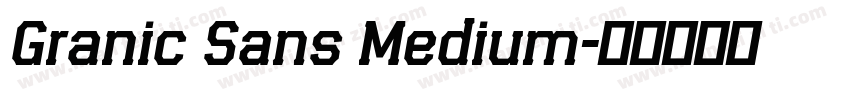 Granic Sans Medium字体转换
